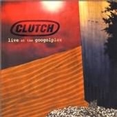 Clutch - Live At The Googolplex