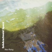 Subarachnoid Space - Also Rising