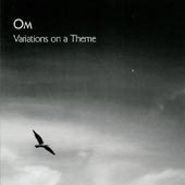 Om - Variations on a Theme
