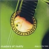 Masters Of Reality - Deep In The Hole