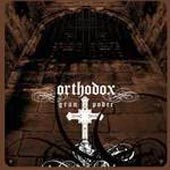 Orthodox - Gran Poder