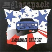 Glasspack (The) - American Exhaust