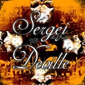 Sergej The Freak meets Deville - Sergej The Freak meets Deville