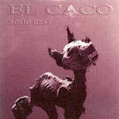 El Caco - Solid Rest