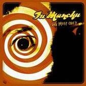 Fu Manchu – We Must Obey