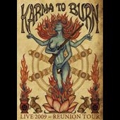 Karma To Burn - Live 2009 - Reunion tour (DVD)