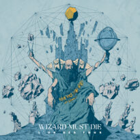Wizard Must Die – L&rsquo;Or Des Fous